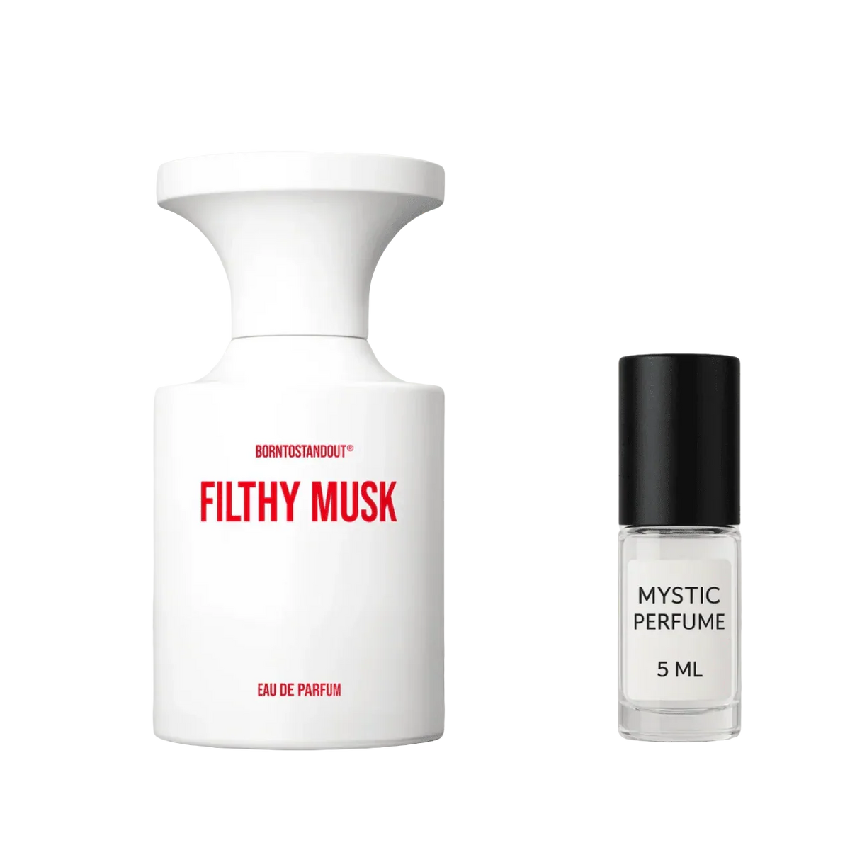Borntostandout Filthy Musk